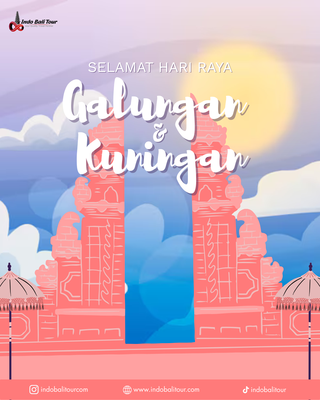 Indo Bali Tour Mengucapkan Selamat Hari Raya Galungan & Kuningan